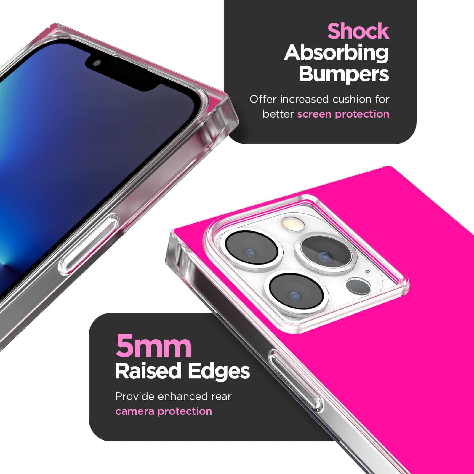 Shock absorbing bumpers offer increased cushion for better screen protection. 5mm raised edges provide enhanced rear camera protection. color::Hot Pink