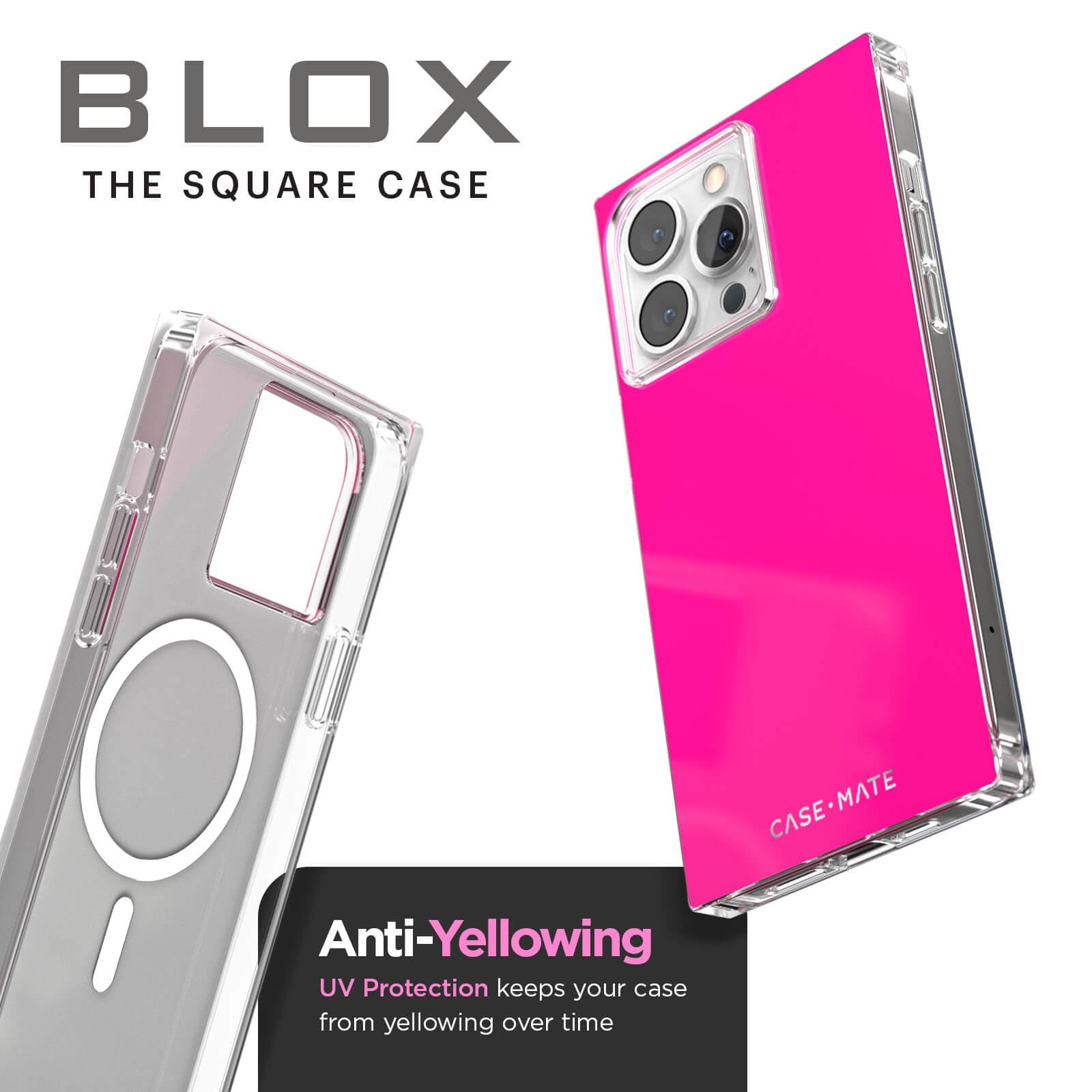 BLOX The Square Case. Anti-yellowing UV protection keeps your case from yellowing over time. color::Hot Pink