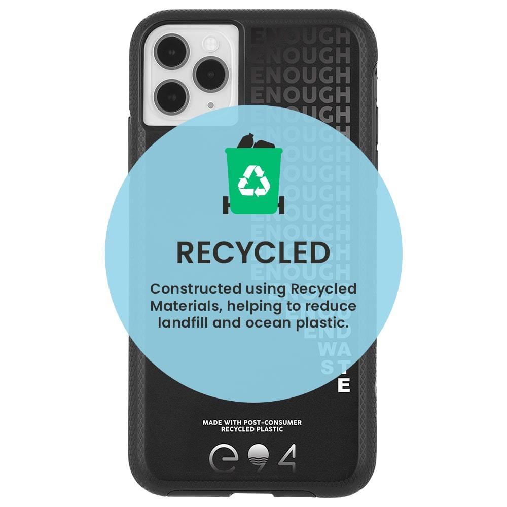ECO 94 Recycled (Enough) - iPhone 11 Pro Max